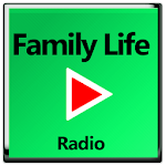 Cover Image of Download Family Life Radio App  APK