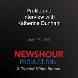 Icon image Profile and Interview with Katherine Dunham