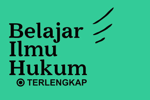 Belajar Ilmu Hukum Terlengkap
