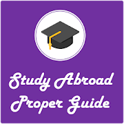 Study Abroad Proper Guide