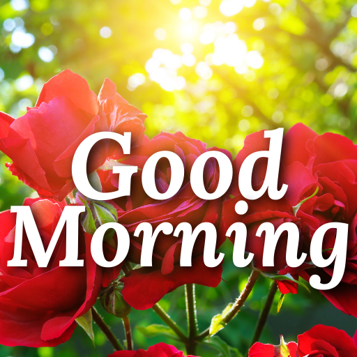 Good Morning Images & Messages - Apps on Google Play