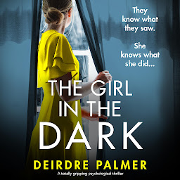 Obraz ikony: The Girl in the Dark: A totally unputdownable emotional drama