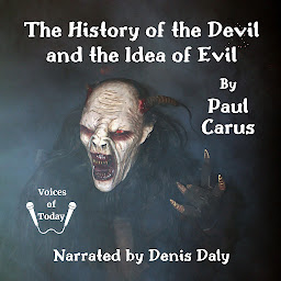 Icon image The History of the Devil and the Idea of Evil: From the Earliest Times to the Present Day