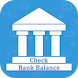 Check Bank Balance - Bank Account Balance Check - Androidアプリ