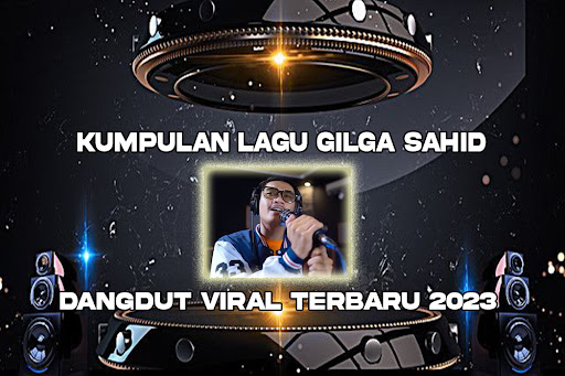Lagu Gilga Sahid Viral Offline