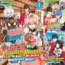 Icon image Peddler in Another World: I Can Go Back to My World Whenever I Want!
