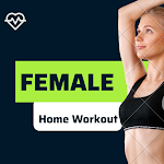 Cover Image of 下载 Female Home Workout  APK