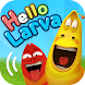 HELLO LARVA - Androidアプリ