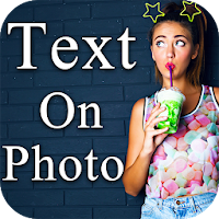 Photo Editor Text Effects - Text on photo