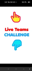 Live teams Challenge