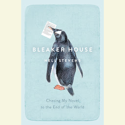 Imagem do ícone Bleaker House: Chasing My Novel to the End of the World