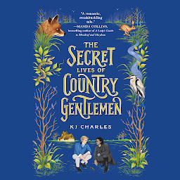 Icon image The Secret Lives of Country Gentlemen