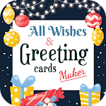 Cover Image of Tải xuống All Wishes & Greetings Maker  APK