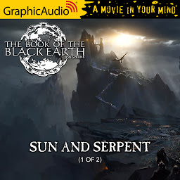 Symbolbild für Sun and Serpent (1 of 2) [Dramatized Adaptation]