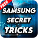Samsung Secret Tricks/Samsung Secret Codes - Androidアプリ