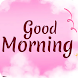 Good Morning Stickers - Androidアプリ