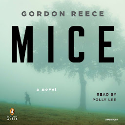 Icon image Mice: A Novel