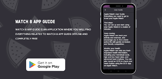 Watch 8 App Guide