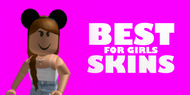Girl skins for roblox For PC – Windows 7, 8, 10 & Mac – Free Download 1