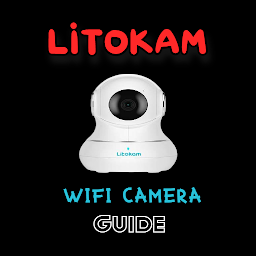 Litokam WiFi Camera Guide: Download & Review