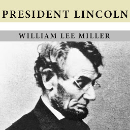 Icon image President Lincoln: The Duty of a Statesman