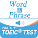 Word&Phrase for the TOEIC®TEST - Androidアプリ