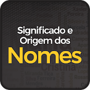 Origem e Significado dos Nomes