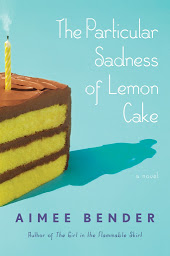 Hình ảnh biểu tượng của The Particular Sadness of Lemon Cake: A Novel