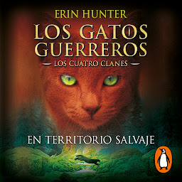 Icon image Los Gatos Guerreros | Los Cuatro Clanes 1 - En territorio salvaje