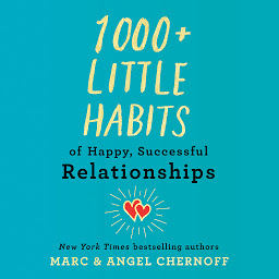 Icon image 1000+ Little Habits of Happy, Successful Relationships
