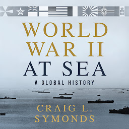 Icon image World War II at Sea: A Global History