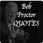 Cover Image of Download Bob Proctor Quotes  APK