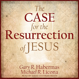 Icon image The Case for the Resurrection of Jesus