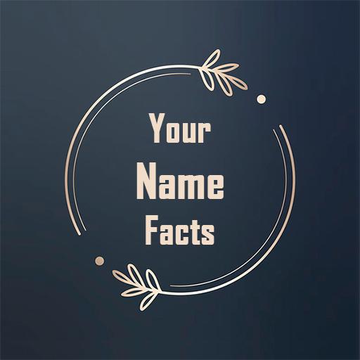 Your Name Facts - Name Meaning