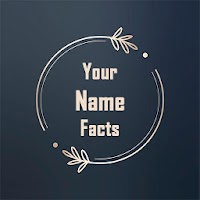 Your Name Facts-What Is In Your Name,Name Meaning