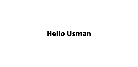 Hello Usman