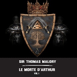 Icon image Le Morte D'Arthur: Volume 1: Volume 1