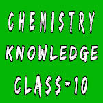 Cover Image of डाउनलोड Chemistry Knowledge Class-10  APK
