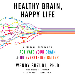 Image de l'icône Healthy Brain, Happy Life: A Personal Program to Activate Your Brain and Do Everything Better