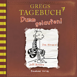 Icon image Gregs Tagebuch, Folge 7: Dumm gelaufen!
