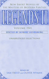Icon image Legends II: Volume V: New Short Novels by the Masters of Modern Fantasy