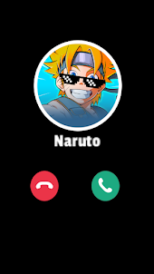 Fake call Naruto