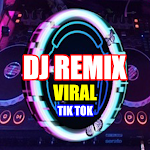 Cover Image of ดาวน์โหลด DJ Remix Viral Tik Tok  APK