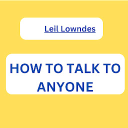 Icon image How to Talk to Anyone