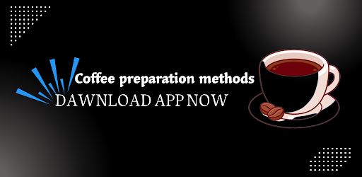 Coffee preparation methods