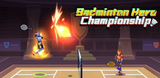 Badminton Hero-Championship Mod Mở Khóa Phiên Bản Đầy Đủ v1.1.1
