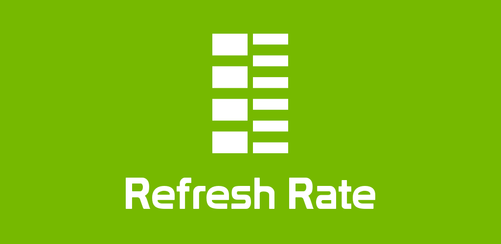 Refresh Rate
