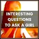 Questions to ask a girl Download on Windows
