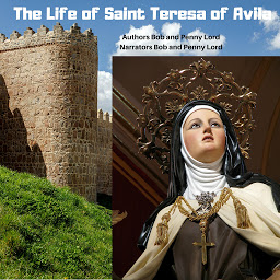 Icon image The Life of Saint Teresa of Avila