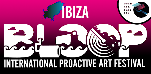 BLOOP Art FESTIVAL Ibiza
